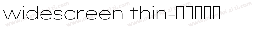 widescreen thin字体转换